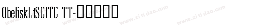 ObeliskLtSCITC TT字体转换